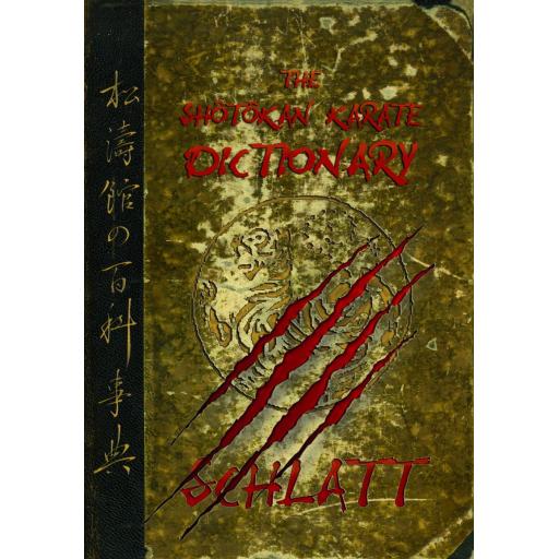 Dictionary of Shotokan Karate Vol. - Schlatt