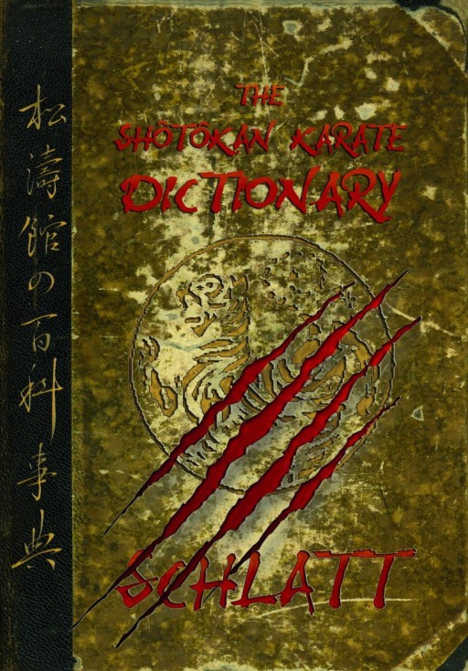 Dictionary of Shotokan Karate Vol. - Schlatt